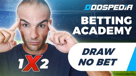 draw no bet meaning bet365|Draw No Bet Explained → Video Betting Guide and .